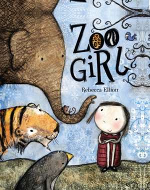 Zoo Girl de Rebecca Elliott