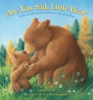 Are You Sad, Little Bear? de Rachel Rivett