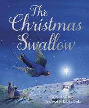 The Christmas Swallow de Ben Harris