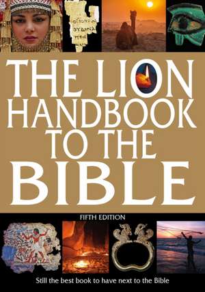 The Lion Handbook to the Bible Fifth Edition de David Alexander