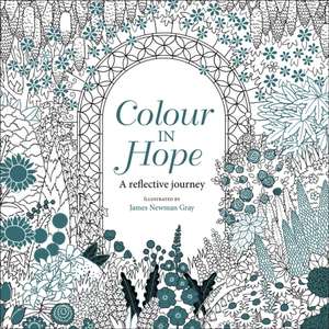 Colour in Hope de James Gray