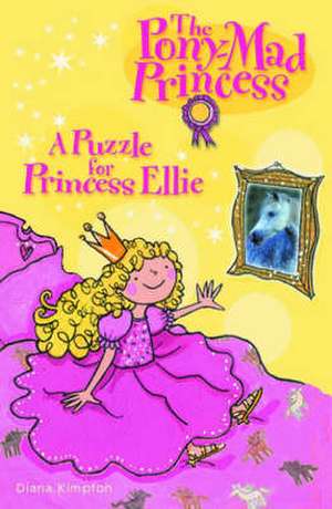 A Puzzle for Princess Ellie de Diana Kimpton