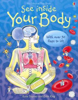 See Inside Your Body de Katie Daynes