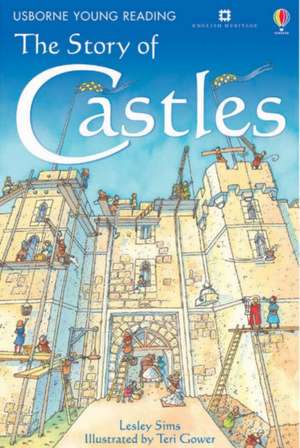 The Story of Castles de Lesley Sims