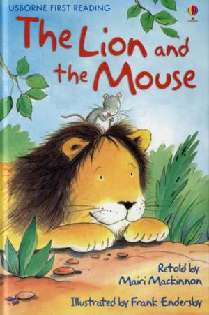 The Lion And The Mouse de Mairi Mackinnon