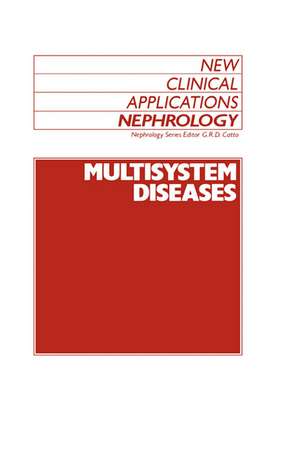 Multisystem Diseases de G.R. Catto