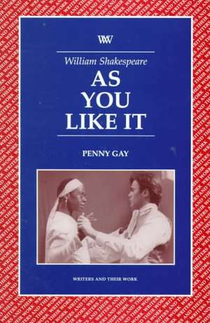 As You Like it de Penny Gay