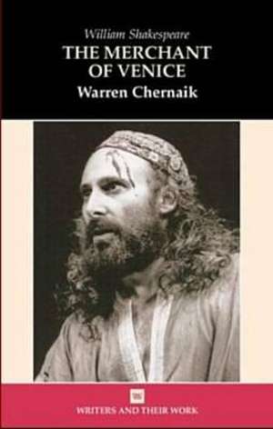 The Merchant of Venice de Warren Chernaik