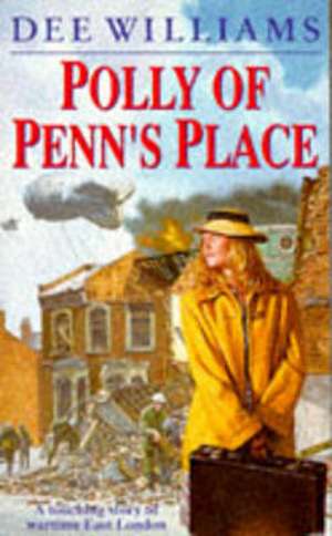 Williams, D: Polly of Penn's Place de Dee Williams