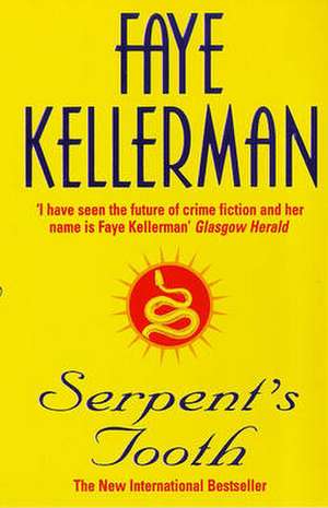 Serpent's Tooth de Faye Kellerman