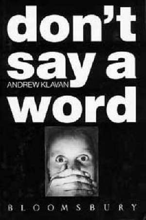 Don't Say a Word de Andrew Klavan