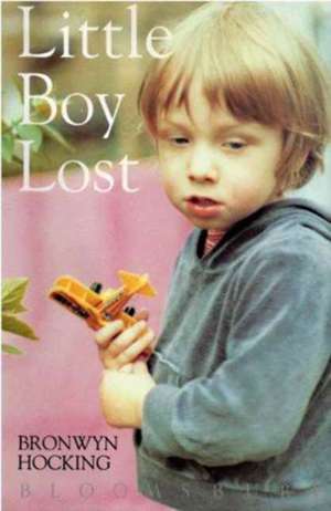 Little Boy Lost de Bronwyn Hocking