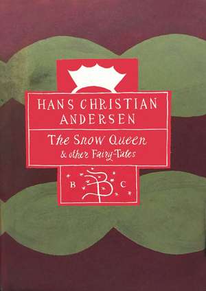 The Snow Queen and Other Fairy Tales and Legends de Hans Christian Andersen