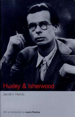 Jacob's Hands de Aldous Huxley