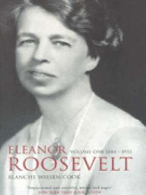 Eleanor Roosevelt de Blanche Wiesen Cook