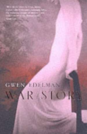 War Story de Gwen Edelman