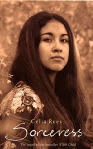 Sorceress de Celia Rees