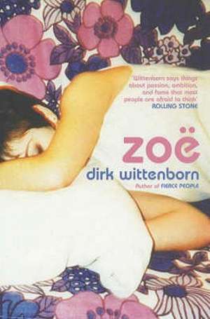 Zoe de Dirk Wittenborn