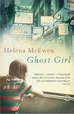 Ghost Girl de Helena McEwen