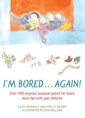 I'm Bored...Again de Suzy Barratt