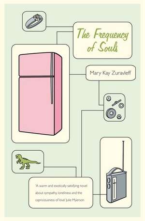 Zuravieff, M: Frequency of Souls de Mary Kay Zuravleff