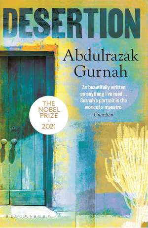 Desertion: By the winner of the Nobel Prize in Literature 2021 de Abdulrazak Gurnah