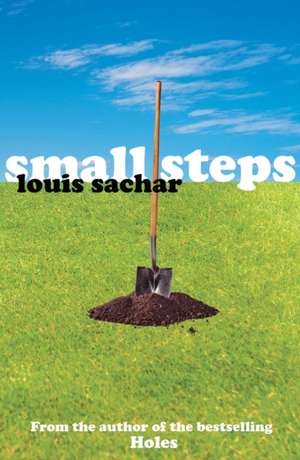 Small Steps de Louis Sachar