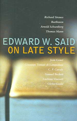 On Late Style de Edward W. Said