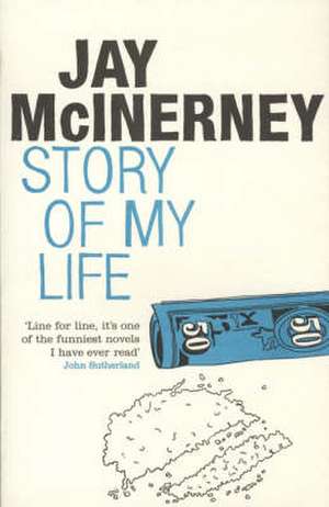 Story of My Life de Jay McInerney