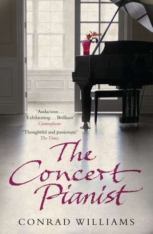 The Concert Pianist de Conrad Williams