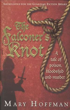 The Falconer's Knot de Mary Hoffman