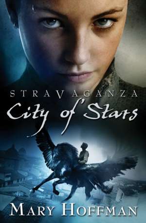 Stravaganza: City of Stars de Mary Hoffman