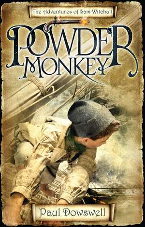 Dowswell, P: Powder Monkey