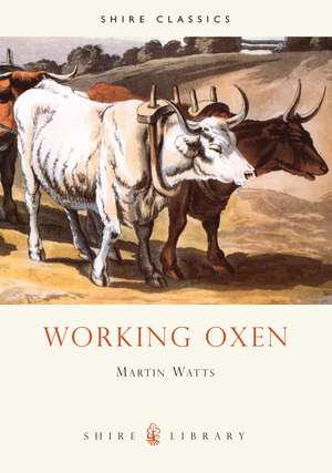 Working Oxen de Martin Watts