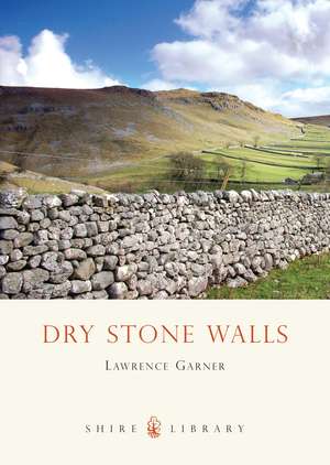 Dry Stone Walls de Lawrence Garner