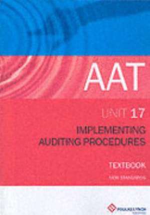 IMPLEMENTING AUDIT PROCEDURES P17