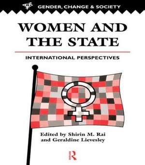 Women And The State: International Perspectives de Shirin Rai