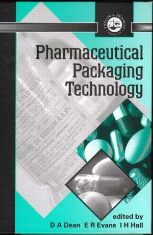 Pharmaceutical Packaging Technology de D. A. Dean