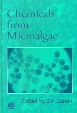 Chemicals from Microalgae de Zvi Cohen