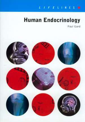 Human Endocrinology de Paul R. Gard