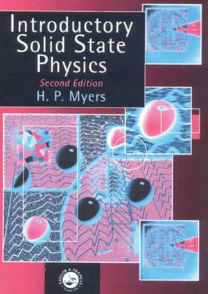 Introductory Solid State Physics de H.P. Myers