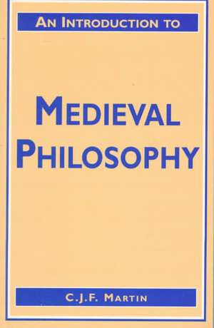 An Introduction to Medieval Philosophy de Christopher Martin