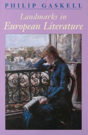 Gaskell, P: Landmarks in European Literature de Philip Gaskell