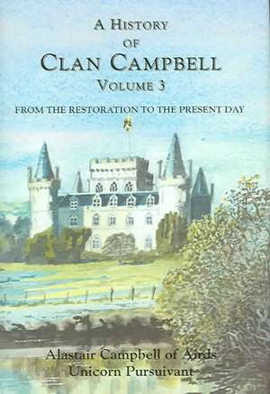 From the Restoration to the Present Day de Alastair Campbell