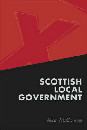 Scottish Local Government de Allan McConnell