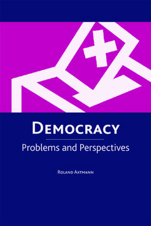 Democracy de Roland Axtmann