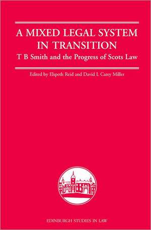 A Mixed Legal System in Transition de Elspeth Reid