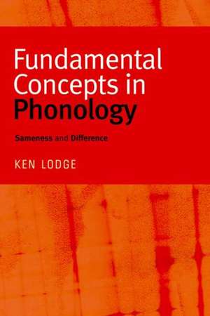 Fundamental Concepts in Phonology de Ken Lodge