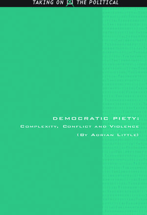 Democratic Piety de Adrian Little