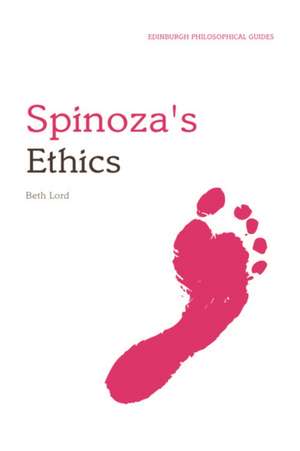 Lord, B: Spinoza's Ethics